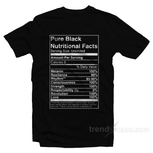 pure black nutrition facts shirt