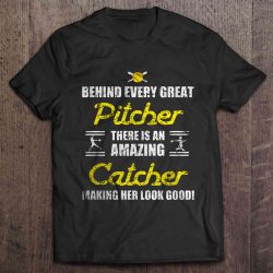 behind every great pitcher is a great catcher