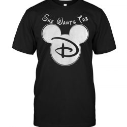 she wants the d disney shirt