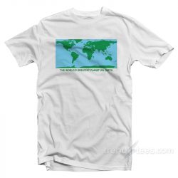 the world's greatest planet on earth shirt