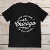 just a kid from chicago t shirt