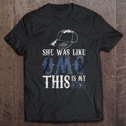 oh my god this is my song shirt