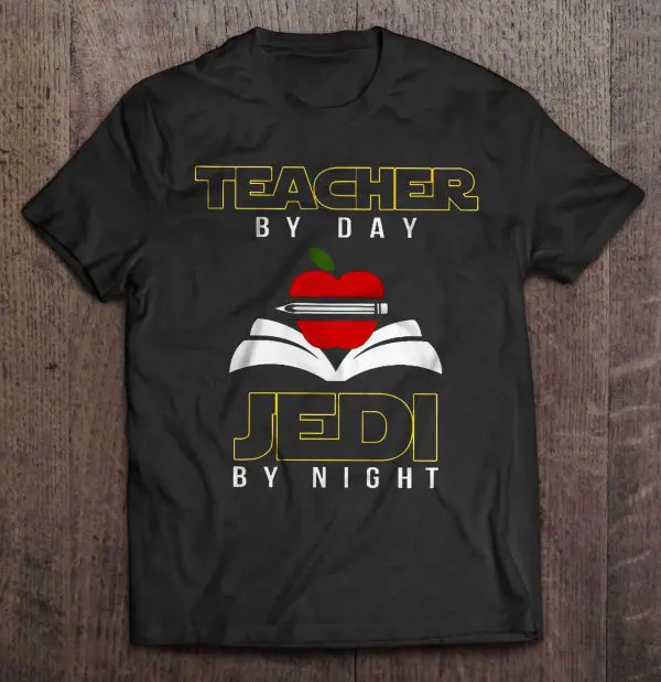 teacher by day jedi by night