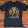 thomas jefferson t shirt quotes