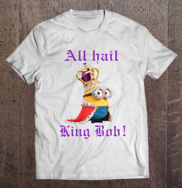 minion king bob t shirt