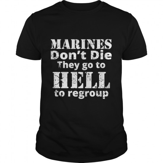 marines don't die they regroup in hell marines don't die they regroup in hell