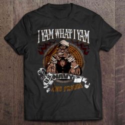 i yam what i yam tshirt