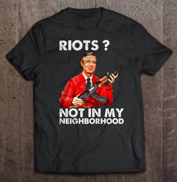 riots not in my neighborhood
