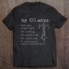 yep 100 miles t shirt