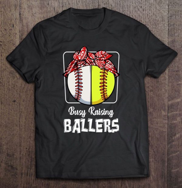 Busy Raising Ballers Baseball And Softball Mom Black Version