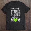 My Favorite Tennis Player Calls Me Mom