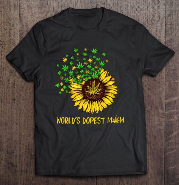 World’s Dopest Mom Sunflower Weed Version