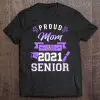 Womens Proud Mom Of A 2021 Senior – Mom Graduation 2021 Gift