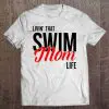 Swim Mom Shirt – Livin That Swim Life