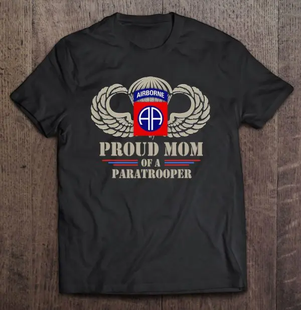 Proud Mom Of A Us Army 82Nd Airborne Division Paratrooper