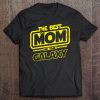 Mom The Best In The Galaxy Gift