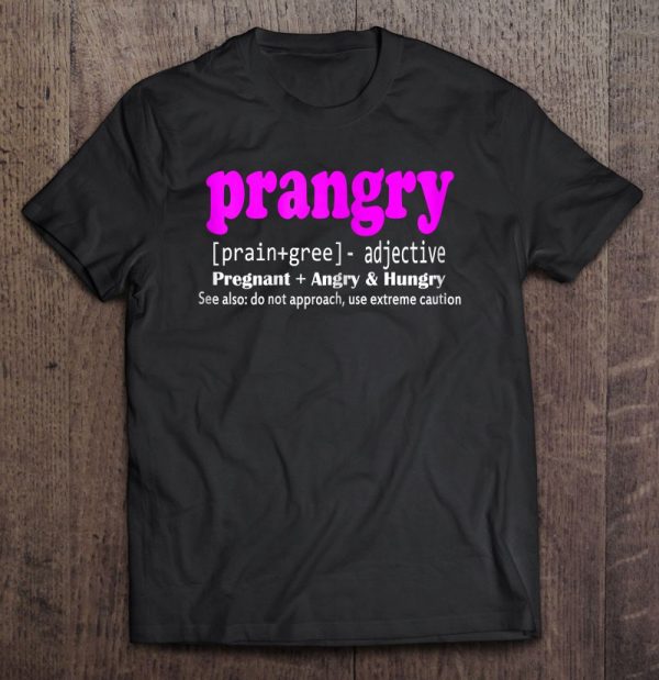 Womens Prangry Shirts Soon To Be Mom Gifts Pregnancy