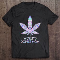 World’s Dopest Mom Weed 420 Funny