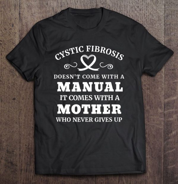 Cystic Fibrosis Doesn’t Come With A Manual Mothers