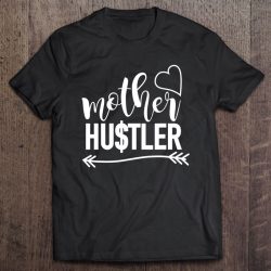 Mother Hustler Mom Quote Mothers Day Christmas Gift Idea