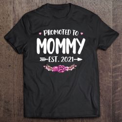 Promoted To Mommy Est. 2021 New Mom Gift First Mommy