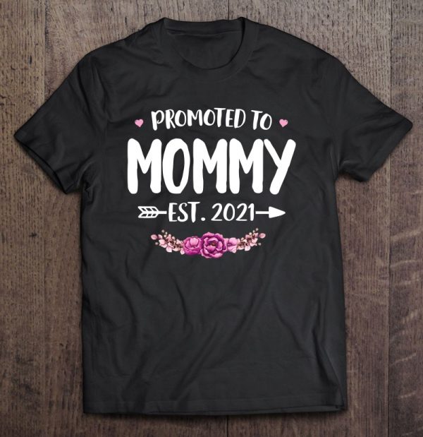 Promoted To Mommy Est. 2021 New Mom Gift First Mommy