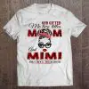 God Gifted Me Two Titles Mom And Mimi And I Rock Them Both