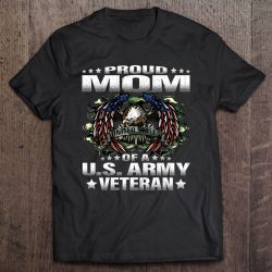 Proud Mom Of A Us Army Veteran Military Vet’s Mother