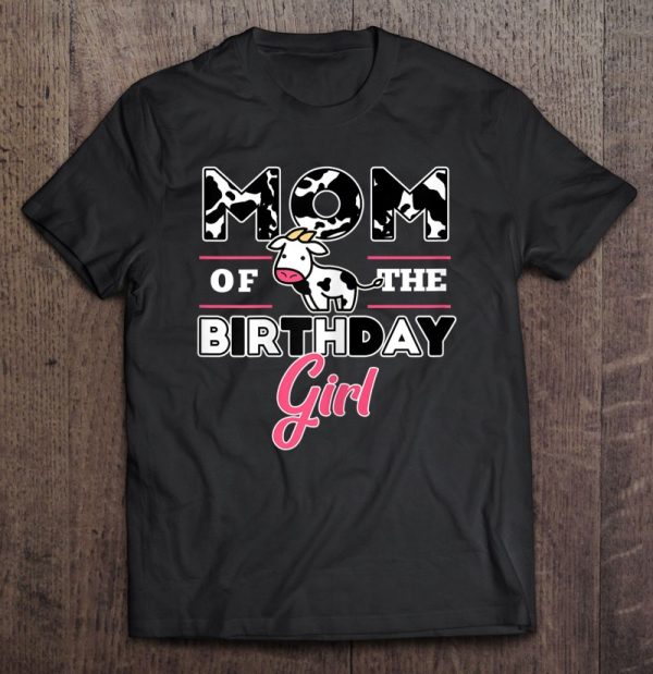 Womens Mom Of Birthday Girl Cow Lover Theme Mommy Party