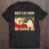 Best Cat Mom Ever Women Vintage Bump Fit Mothers Day