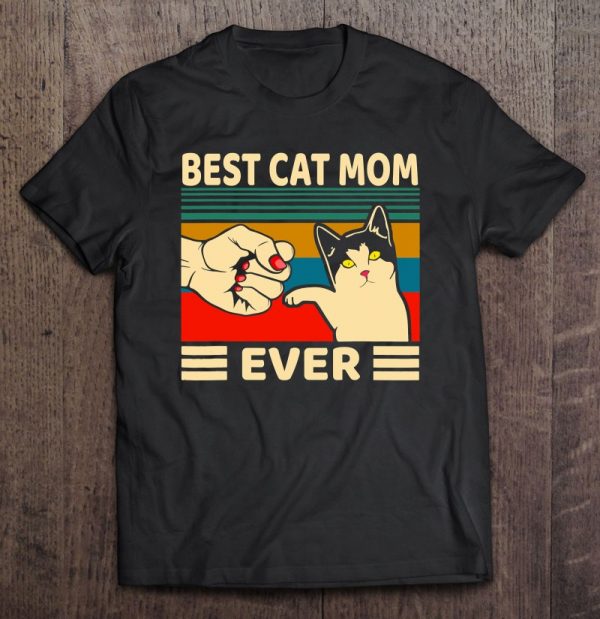 Best Cat Mom Ever Women Vintage Bump Fit Mothers Day