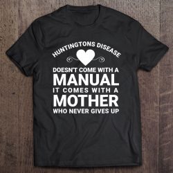 Huntingtons Disease Doesn’t Come With A Manual