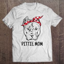 Pittie Mom Pitbull Dog Lovers Gift