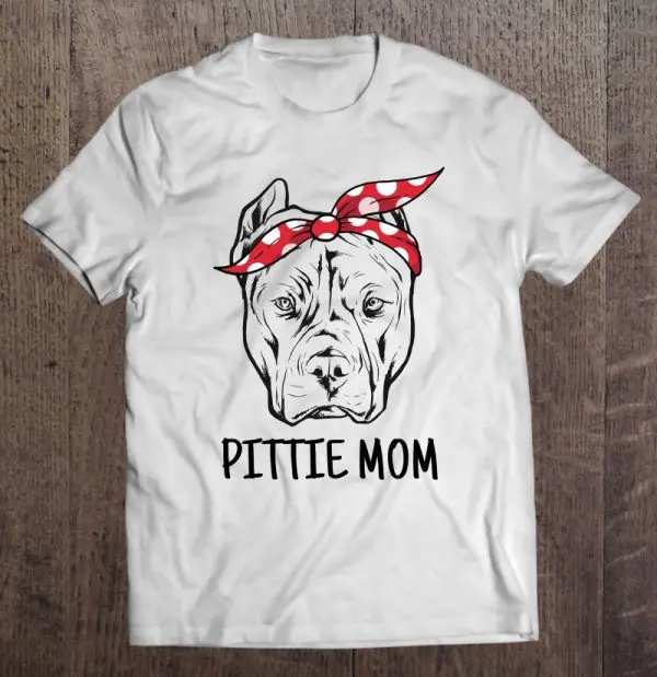 Pittie Mom Pitbull Dog Lovers Gift