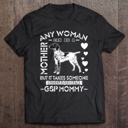 German Shorthair Pointer Gsp Dog Mommy Women German Pointer