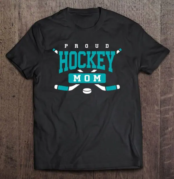 Proud Hockey Mom Teal Aqua Hockey Mom Gift