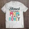 Blessed To Be Called Mom And Honey Flower Honey Gift
