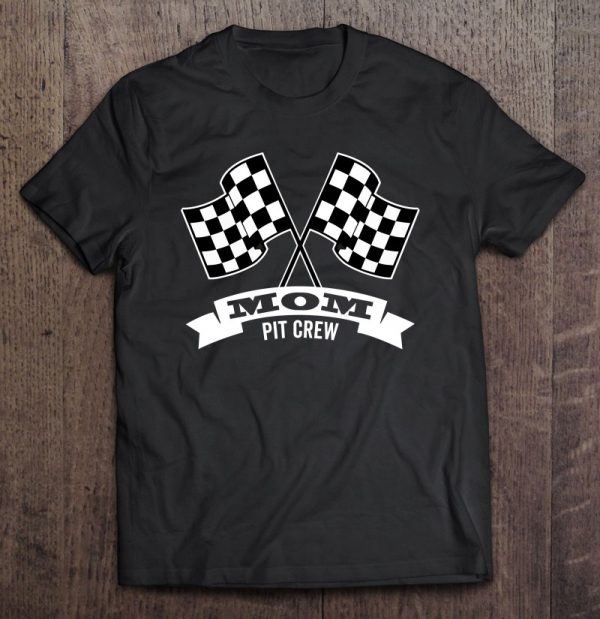 Mom Pit Crew For Race Car Party Gift Dark