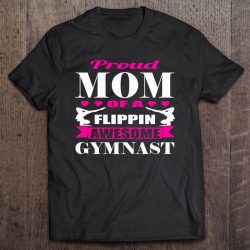 Proud Mom Of A Flippin Awesome Gymnast Gymnastics Mom