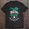 Womens Dental Assistant Mom Shirt Dental Assistant Mother Gift