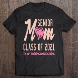 Senior Mom Class Of 2021 Graduated Daughter Pullover