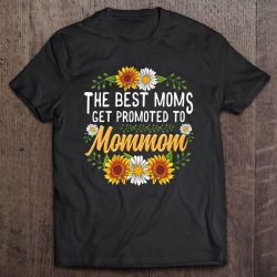 Womens The Best Moms Get Promoted To Mommom Sunflower New Mommom V-Neck