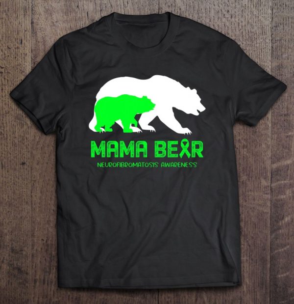 Mama Bear Neurofibromatosis Awareness Shirt For Women Men