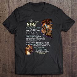 To My Son I Want You To Know That No Matter How Old You Are You Will Always Be My Baby Boy I Love You Forever And Always With Love & Kiss Your Mom Lion Version