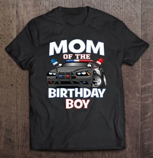 Mom Of The Birthday Boy Policeman Officer Party