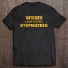 Wicked And Awesome Stepmother – Funny Stepmom Costume