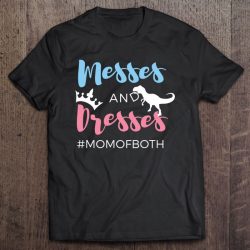 Womens Messes & Dresses Mom Of Both Boy & Girls