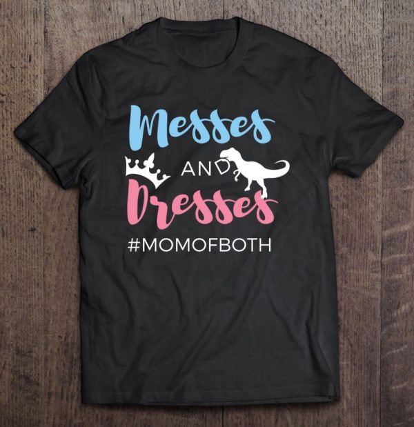 Womens Messes & Dresses Mom Of Both Boy & Girls