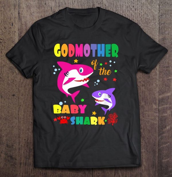 Godmother Of The Baby Shark Birthday Godmother Shark