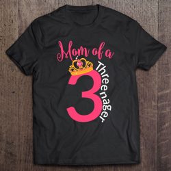 Mom Of A Threenager 3Rd Birthday Kid Princess With Crown
